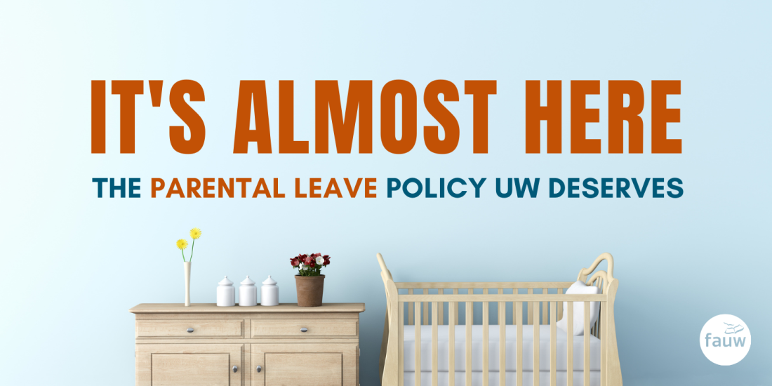 It's almost here: the parental leave policy UW deserves